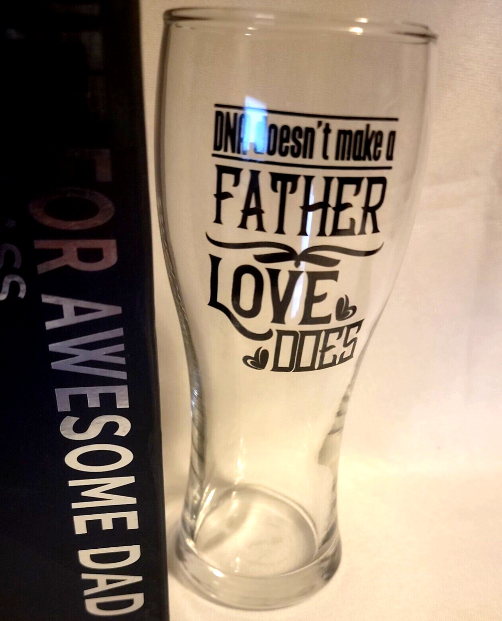 Onebttl Beer Glass "DNA Doesn’t Make A Father, Love Does" Imperfection on Lip